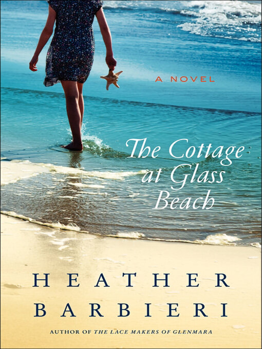 Title details for The Cottage at Glass Beach by Heather Barbieri - Wait list